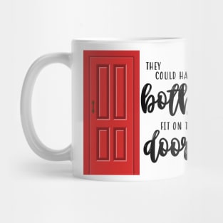 Titanic Movie Door Humor Mug